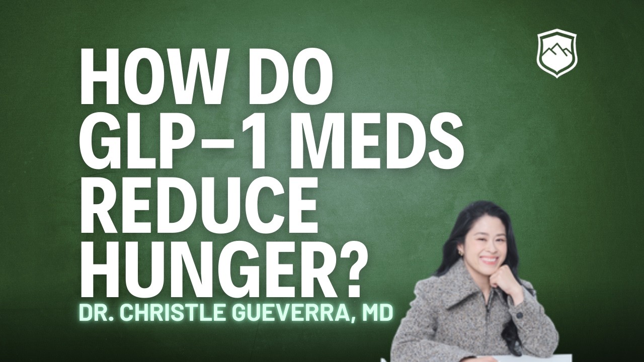 What Are GLP-1 Meds? (And How Do They Work) w Dr. Christle Guevarra, MD