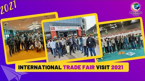 India International Trade Fair visit | Practical Training by Harsh Dhawan | Import Export Business .