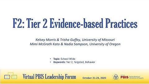 [Session F2] PBIS Forum 2020: Tier 2 Evidence-based Practices