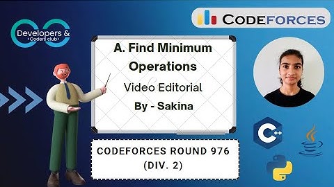 A. Find Minimum Operations | Codeforces Round 976 (Div. 2) | Codeforces | DCC NIT-A