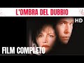 Lombra del dubbio  thriller   film completo in italiano