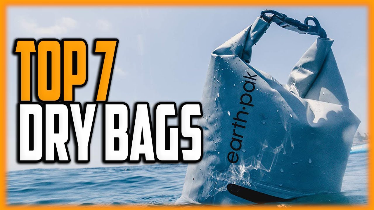 Best Dry Bags in 2020 Top 7 Best Waterproof Dry Bag for Travel YouTube