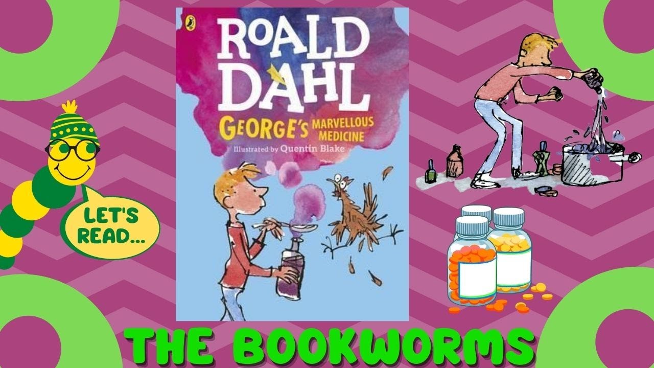 George's Marvellous Medicine💊 - By Roald Dahl: Chapter 1-7 [Part 1