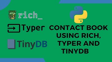 Contact Book Application using Rich, Typer and TinyDB | Python Project | Project Demo