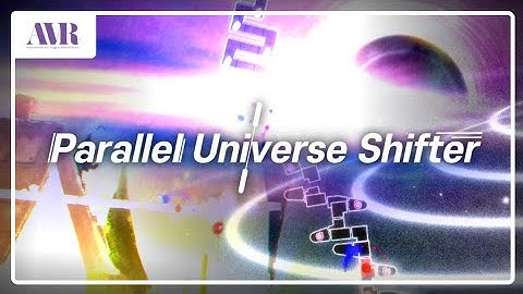 [ AVR ] かめりあ - Parallel Universe Shifter