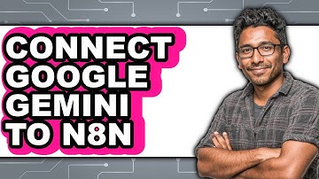 How to Connect Google Gemini to N8N - Full Guide