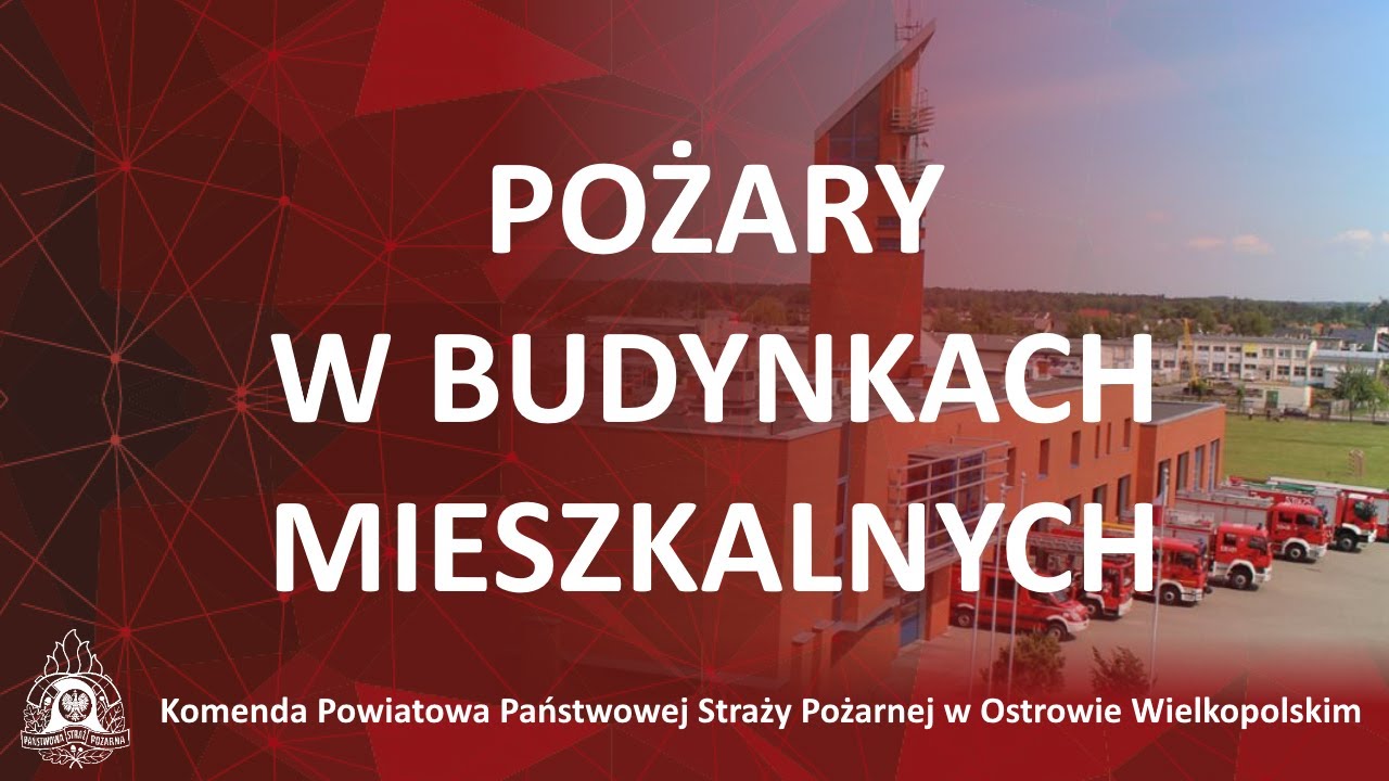 Pożary w budynkach mieszkalnych [KP PSP Ostrów Wielkopolski]