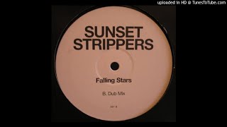 Sunset Strippers - Falling Stars (Dub Mix)