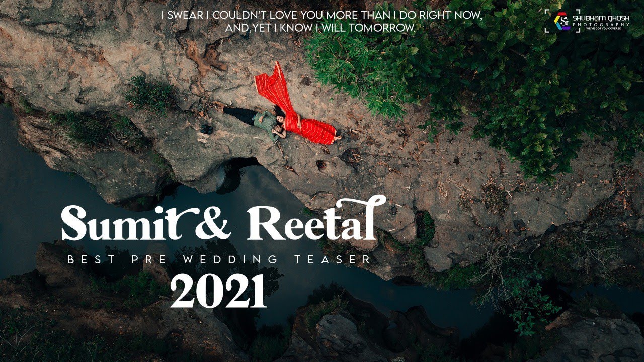 Sumit & Reetal Best Pre Wedding teaser | Shubham Ghosh Photography
