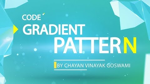 10 - Gradient Pattern  (Shaderdev.com)
