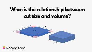 What is the relationship between Cut Size and Volume of the Box | Robogebra AI (Tamil)