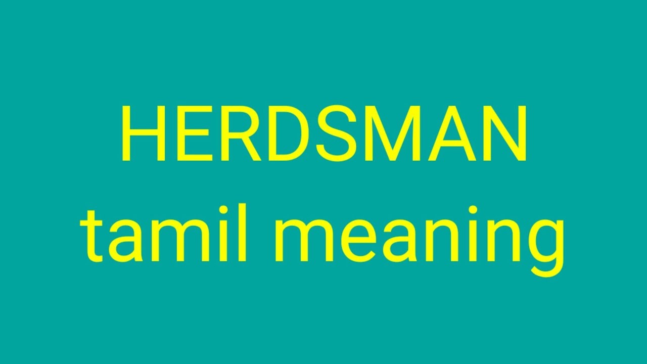 HERDSMAN Tamil Meaning sasikumar YouTube herdsman-tamil-meaning-sasikumar-youtube