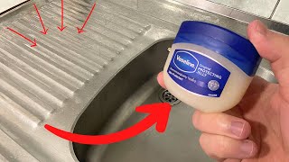 Vaseline VS Sink!  You Will Never Clean Your Sink the Old Way!