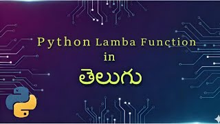 Python-Lambda Function | Python Telugu Tutorials