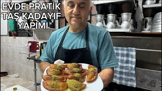 TAŞ KADAYIF NASIL YAPILIR PÜF NOKTALARI!