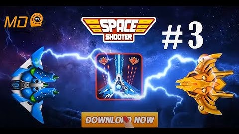 Galaxy Attack: Space Shooter - Gameplay IOS & Android - Part 3