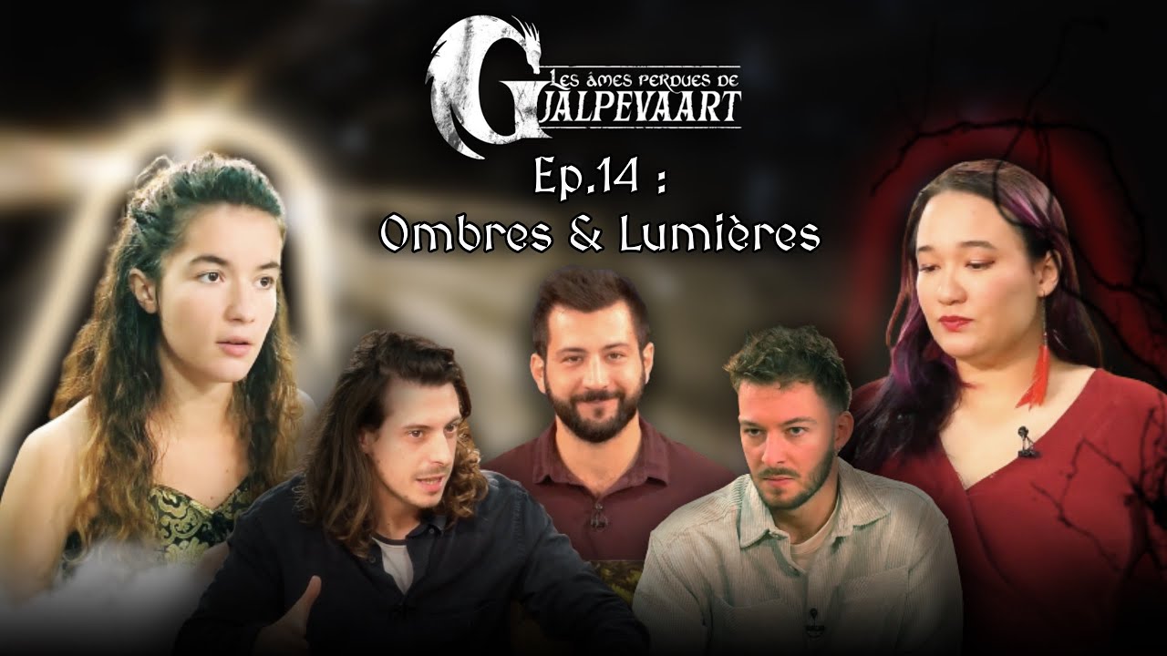 OMBRES ET LUMIÈRES | Episode #14 - Les âmes perdues de Gjalpevaart