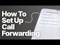 How to Set Up Call Forwarding on Samsung Galaxy Phones