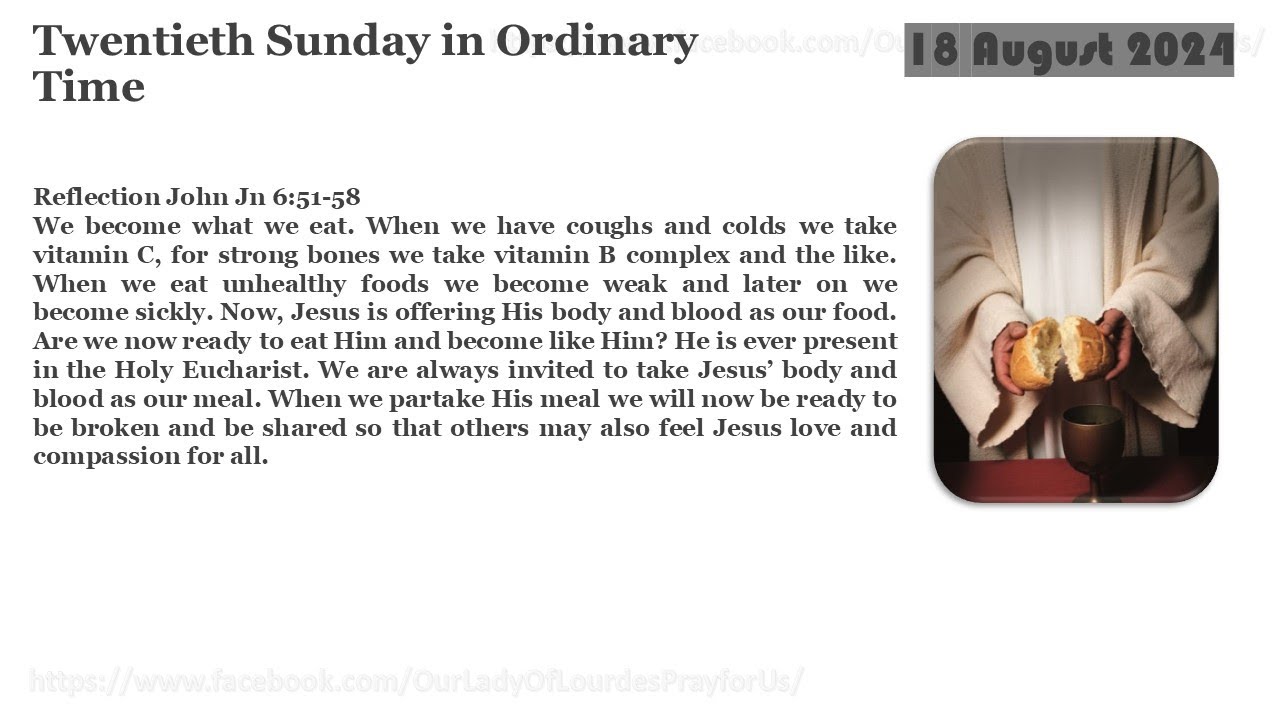 Twentieth Sunday in Ordinary Time 18 August 2024 Reading & The Holy ...