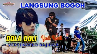 LANGSUNG BOGOH || DOLA DOLI VOC - YUDI KUNTI [ SUNDABAJIDOR] NEW SAPARAKANCA