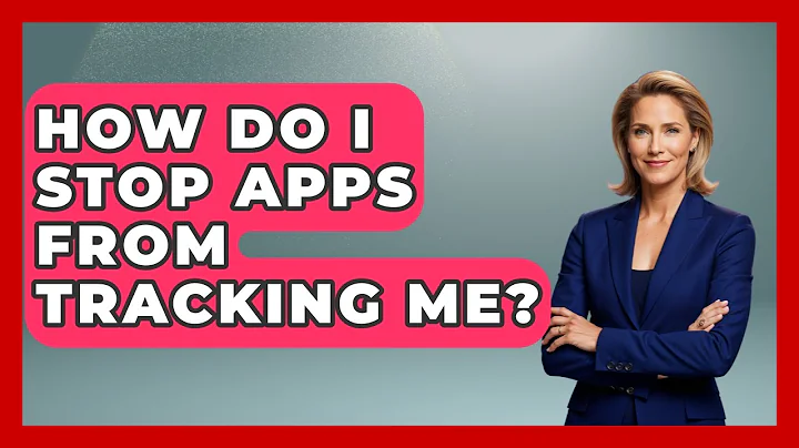 How Do I Stop Apps From Tracking Me? - Consumer Laws For You