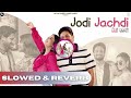 Jodi nac.i bass boosted sajjan adeeb  new punjabi song 2024  newsong