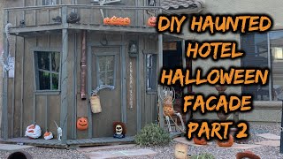 DIY Haunted Hotel Facade Part 2 - Aging Wood Finish Techniques | Trimming out Windows by CyborgVlog 604 views 3 years ago 17 minutes