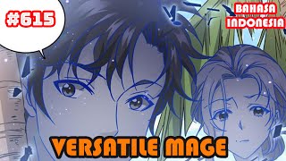 Versatile Mage | #615 | SUB INDO |