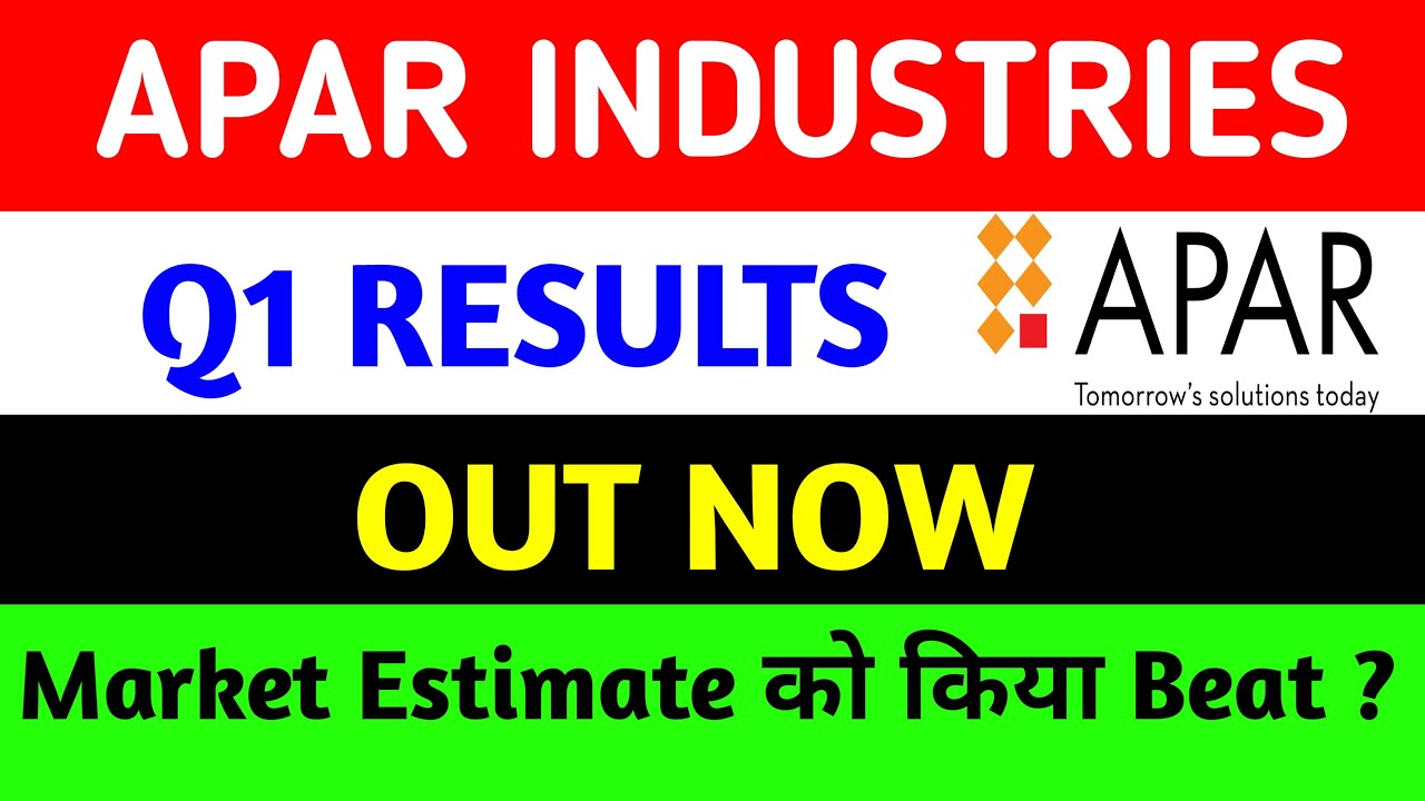 APAR INDUSTRIES Q1 results 2026 | APAR INDUSTRIES results today | APAR INDUSTRIES Share News today