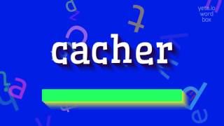 CACHER - HOW TO SAY CACHER? screenshot 4