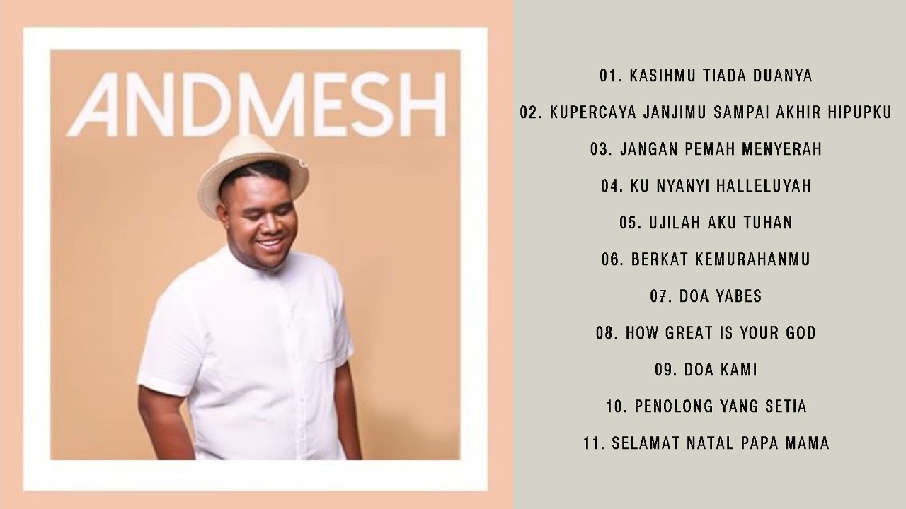 Kumpulan Lagu Rohani Terbaru Andmesh 2021