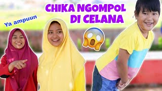 YA AMPUN, CHIKA NGOMPOL DI CELANA KOK BISA? |CHIKAKU CHANNEL