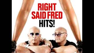 Right Said Fred - You're My Mate