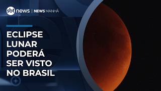 Eclipse lunar: descubre el mejor horario para observarlo | #NewsManhã