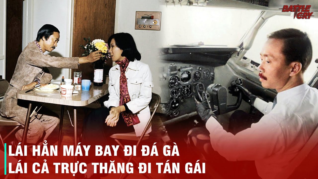 TƯỚNG NGUYỄN CAO KỲ LÁI MÁY BAY ĐI TÁN GÁI CỰC CHẤT