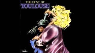 Toulouse - Best Of - If You Ever Need Someone