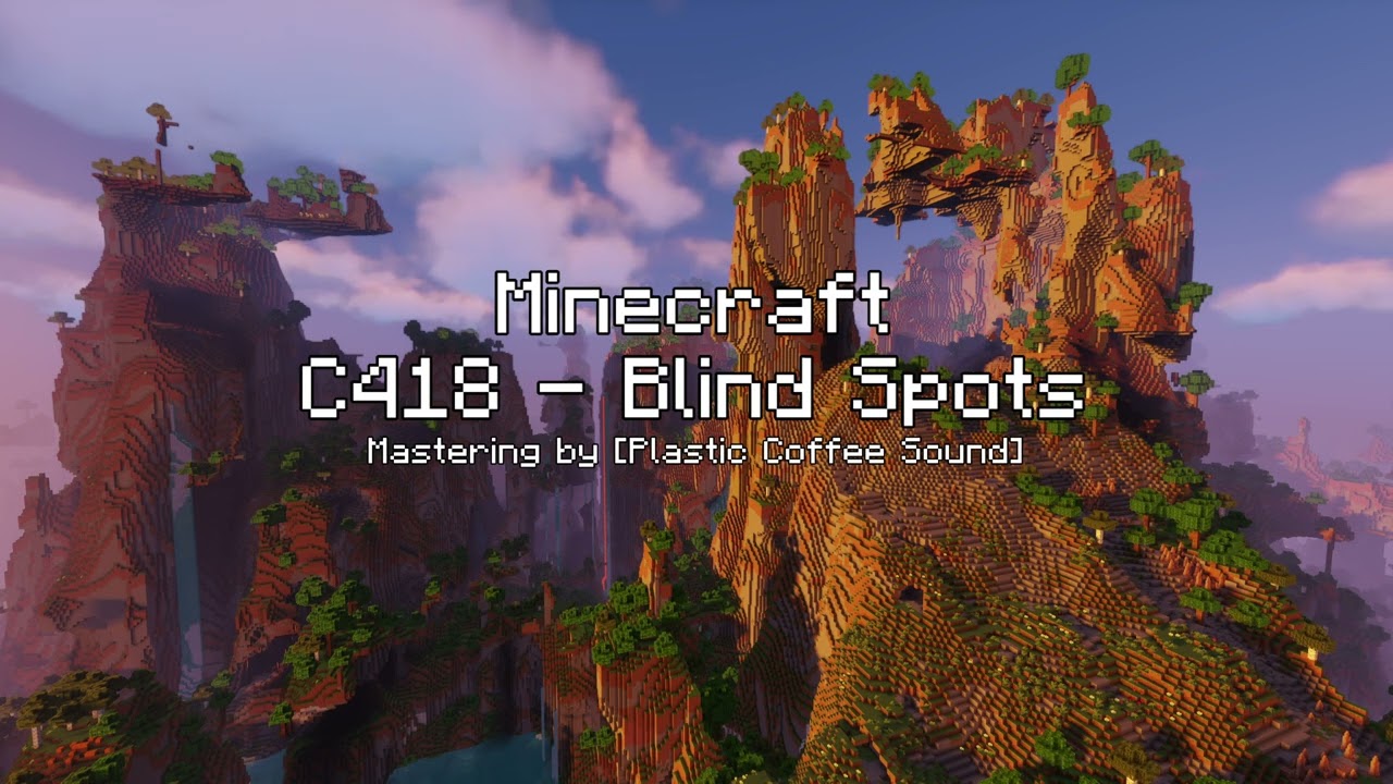 Minecraft OST - Blind Spots [🔊HQ🔊] [🎵NOSTALGIC🎵] - YouTube
