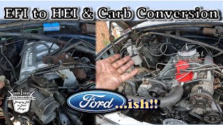 1987 Ford F150  EFI to Carburetor and HEI Distributor Conversion ...ish!