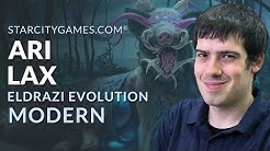 Modern: Eldrazi Evolution with Ari Lax - Wrap Up