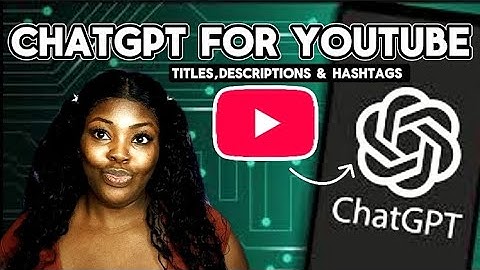 Using ChatGPT to Create YouTube Titles, Descriptions & Hashtags | AI Content Creation Guide