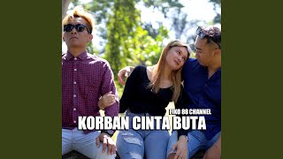 Korban Cinta Buta