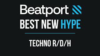 Beatport Best New Hype Techno (R/D/H) 2024-01-07