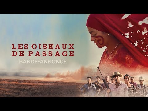 LES OISEAUX DE PASSAGE - Un film de Cristina Gallego & Ciro Guerra