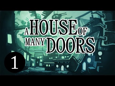 Memory Thieves | Let's Play A House of Many Doors | Episode 1