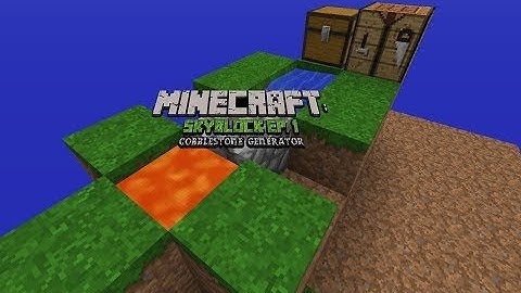 Minecraft: Skyblock - Episode 1 - Cobblestone Generator - w/ LookVid and Slimey