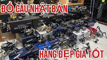 THANH LÝ ĐỒ CÂU NHẬT BẢN HÀNG ĐẸP GIÁ TỐT SHIMANO STELLA - TWIN POWER -LUIVAS CHẤT LƯỢNG CAO CẤP