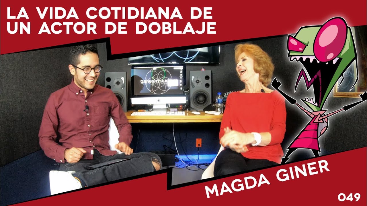 El disfrute de hacer Doblaje, Magda Giner - La vida cotidiana de un actor de doblaje 049