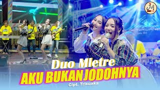 DUO MLETRE (Arlida Putri x Lala Widy) - Aku Bukan Jodohnya (OM. NIRWANA Live Music) | 