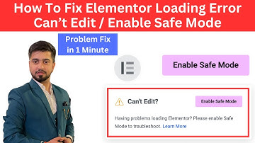 How To Fix Elementor Enable Safe Mode Error | How Fix Elementor Loading Error | Elementor Can