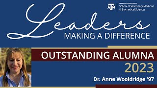 Dr. Anne Wooldridge, 2023 Outstanding Alumna